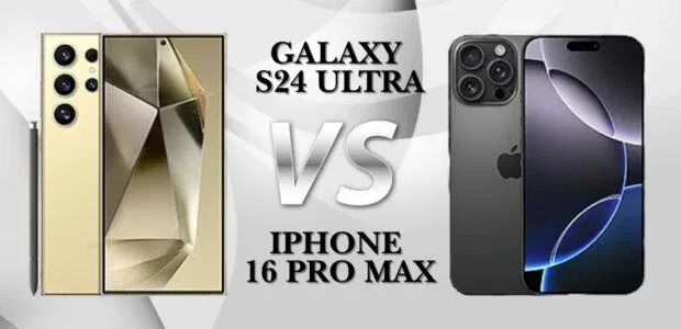 مقارنة iPhone 16 Pro Max و Galaxy S24 Ultra